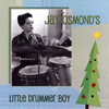 Jay Osmond's Little Drummer Boy